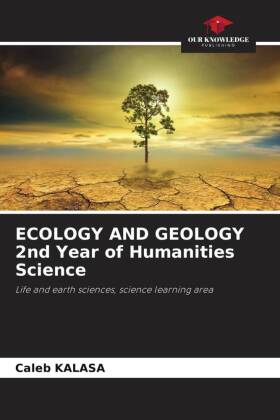 ECOLOGY AND GEOLOGY 2nd Year of Humanities Science: Life and earth sciences, science learning area