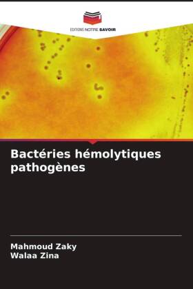 Bactéries hémolytiques pathogènes