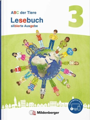 ABC der Tiere 3 Neubearbeitung - Lesebuch silbierte Ausgabe