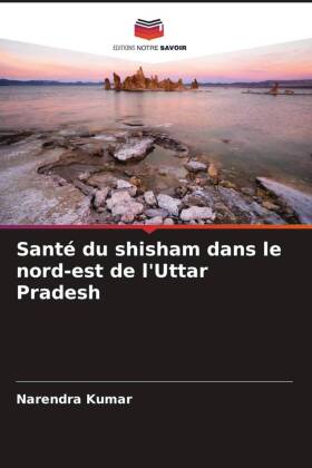 Santé du shisham dans le nord-est de l'Uttar Pradesh