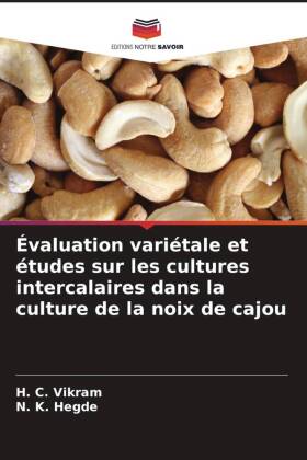 Évaluation variétale et études sur les cultures intercalaires dans la culture de la noix de cajou