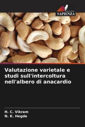 Valutazione varietale e studi sull'intercoltura nell'albero di anacardio