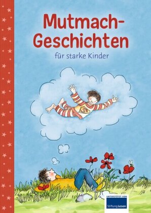 Mutmach-Geschichten: für starke Kinder ab 3 Jahren
