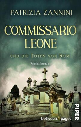Commissario Leone und die Toten von Rom: Kriminalroman | Packender Italien-Krimi mit Katzen und viel Regionalflair