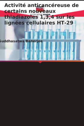 Activité anticancéreuse de certains nouveaux thiadiazoles 1,3,4 sur les lignées cellulaires HT-29