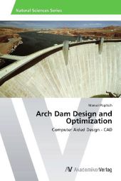 Arch Dam Design and Optimization: Computer Aided Design - CAD