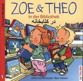 ZOE & THEO in der Bibliothek (D-Persisch): Zweisprachige Ausgabe
