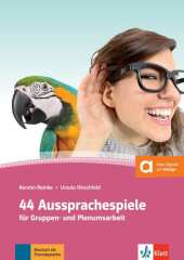 44 Aussprachespiele  Deutsch als Fremdsprache, m. 2 Audio-CDs + Online-Angebot: Deutsch als Fremdsprache. Buch + Online-Angebot