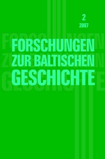 Forschungen zur baltischen Geschichte Band 2 2007